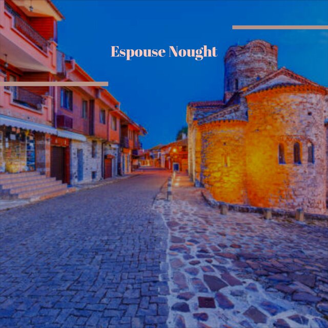 Espouse Nought
