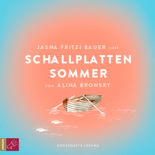Schallplattensommer (Ungekürzt)