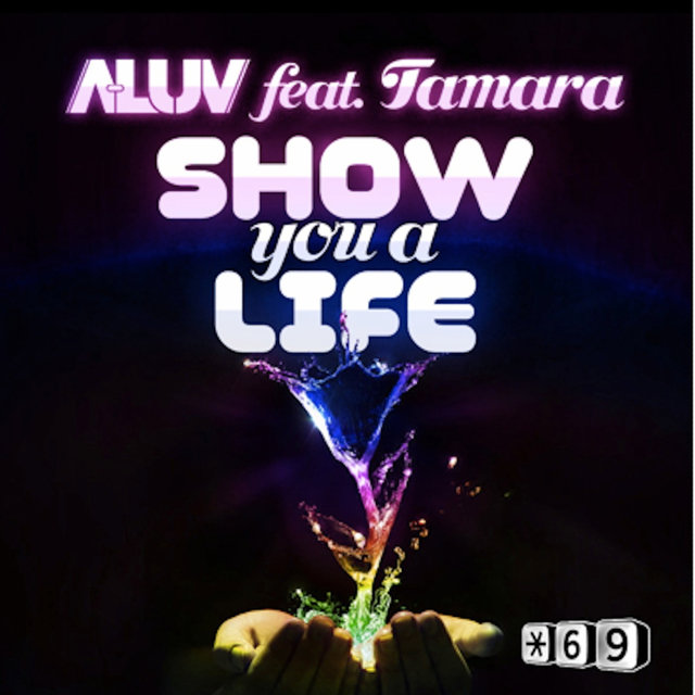 Show You a Life (feat. Tamara)