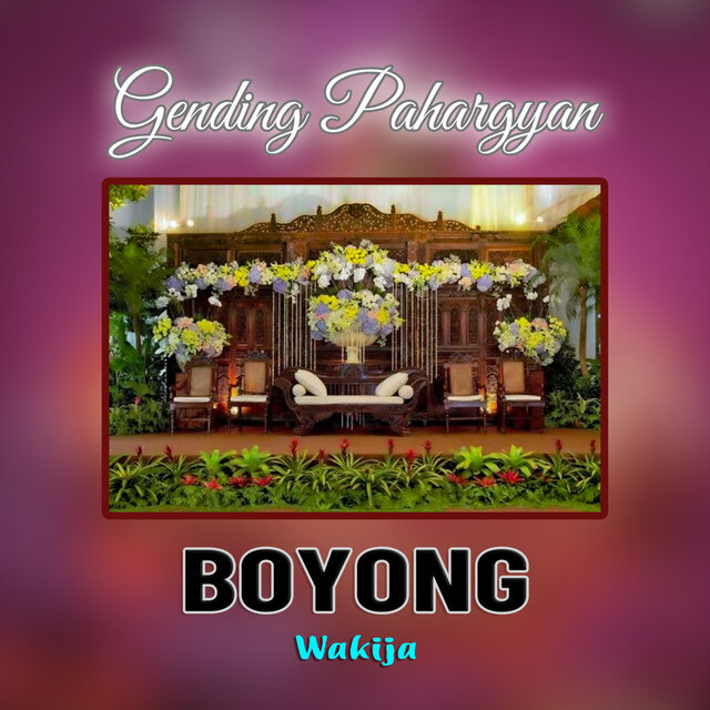 Gending Pahargyan Boyong (WAKIJA)