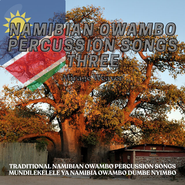 Namibian Owambo percussion songs Three
