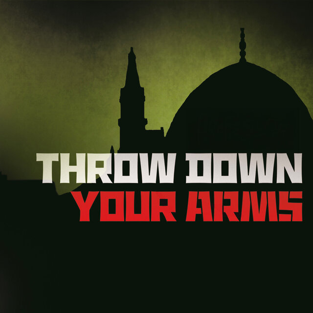 Throw Down Your Arms (Live)