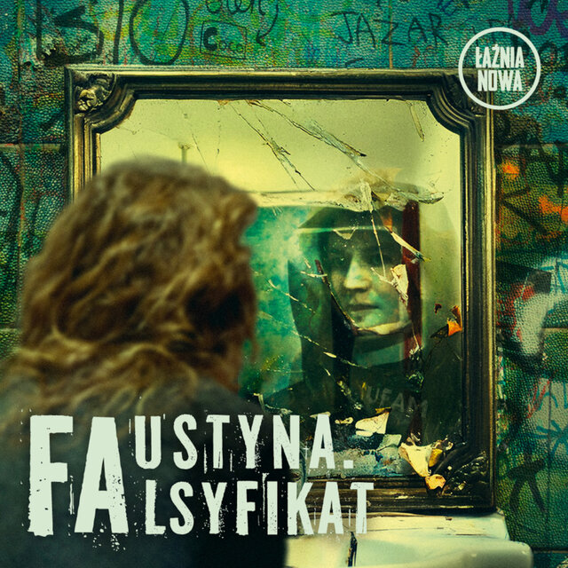 Faustyna. Falsyfikat (Original Soundtrack)