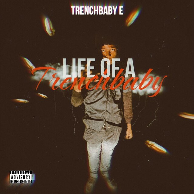 Life of a trenchbaby