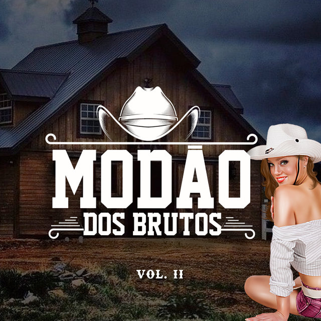 Modão dos Brutos, Vol. II
