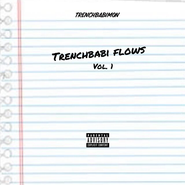 Trenchbabi Flows Vol. 1