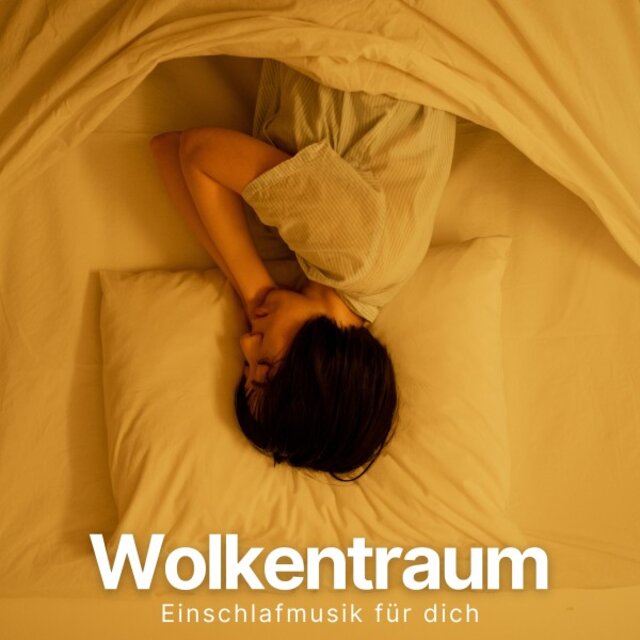 Wolkentraum: Schlaflieder