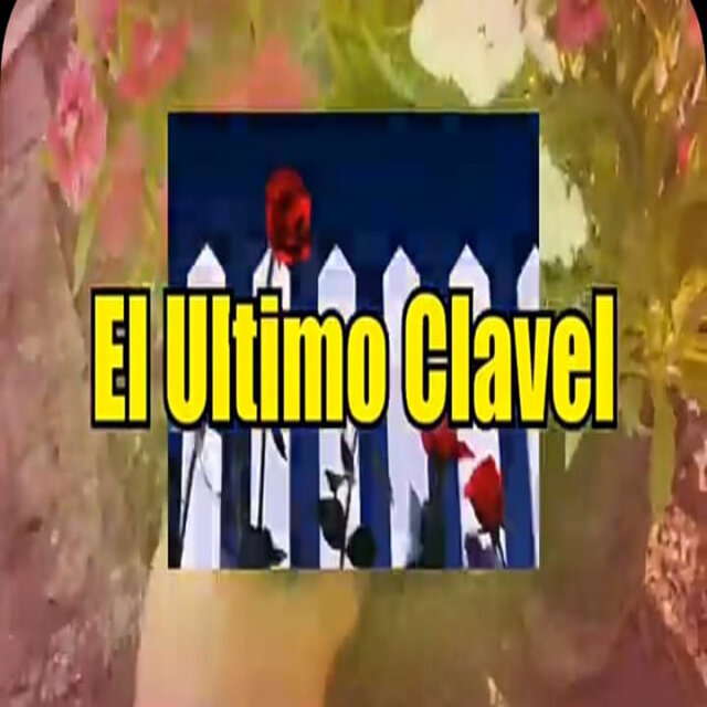 El último clavel