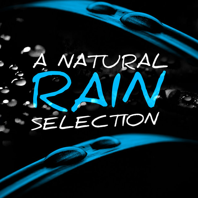 A Natural Rain Selection