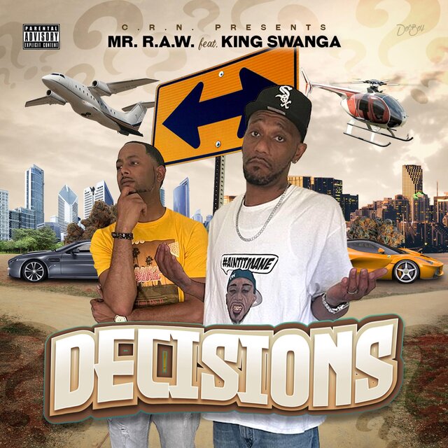 Decisions (feat. King Swanga)