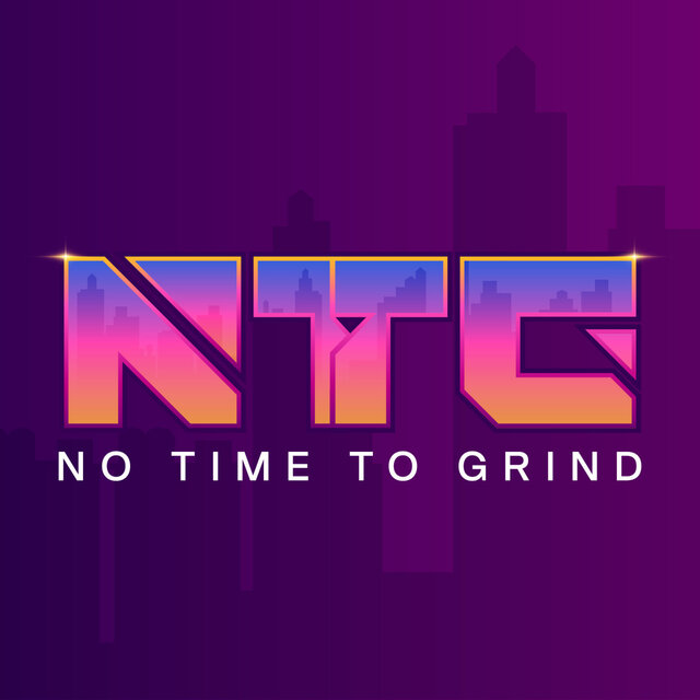 No Time to Grind