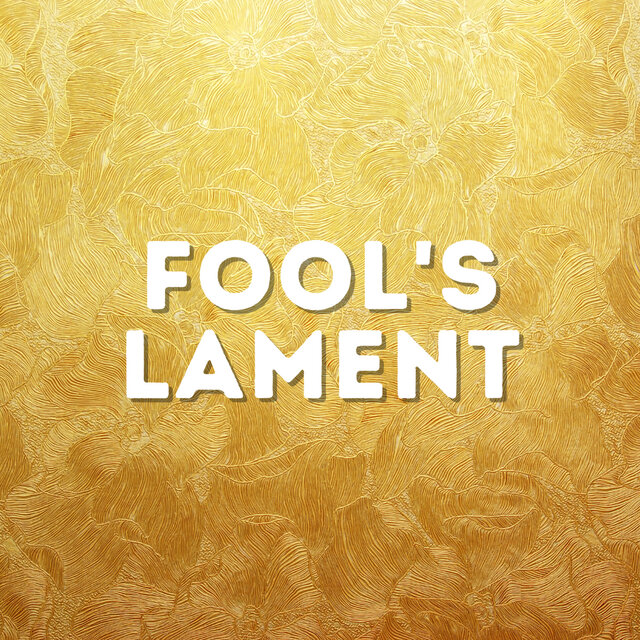 Fool's Lament