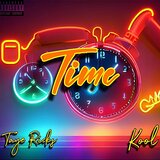 Time (feat. Kool)