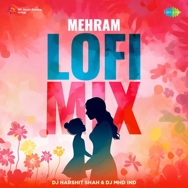 Mehram (Lofi Mix)