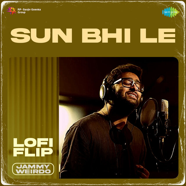 Sun Bhi Le (Lofi Flip)