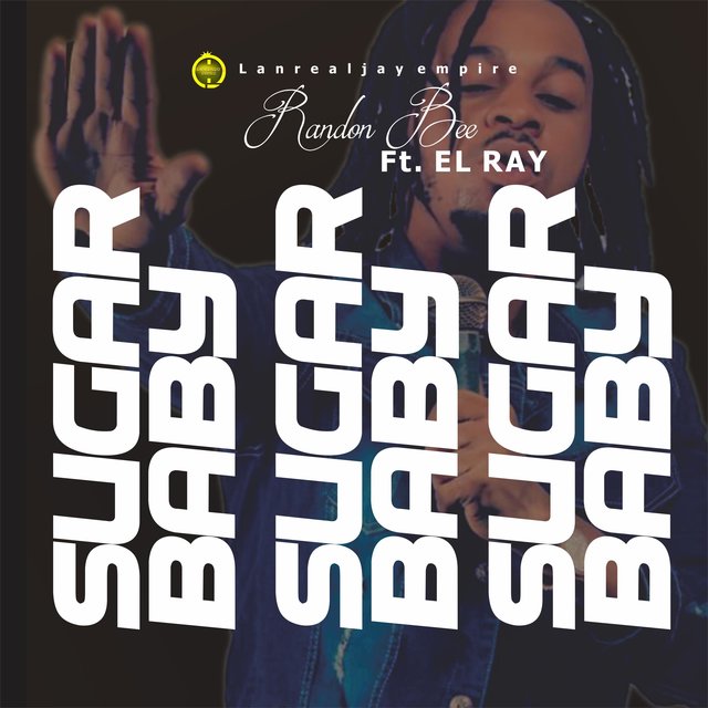 Sugar Baby (feat. El Ray)