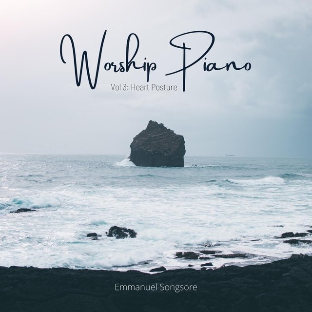 Worship Piano, Vol. 3: Heart Posture