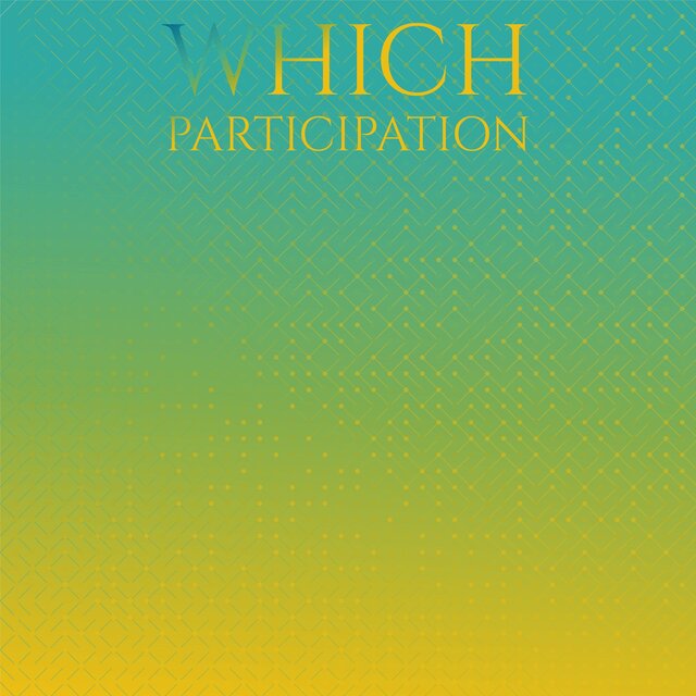 Which Participation