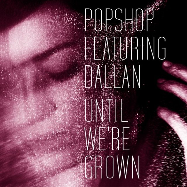 Until We're Grown