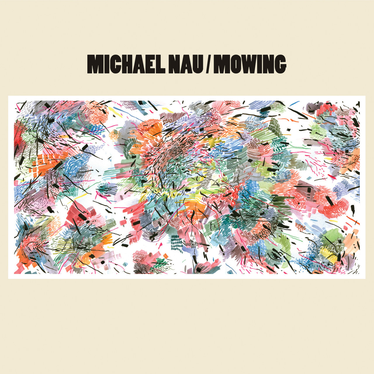 "Mowing" by Michael Nau