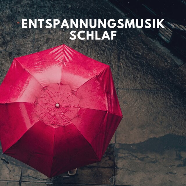 Entspannungsmusik Schlaf
