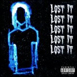 LOST IT