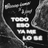 TODO ESO YA ME LO SE