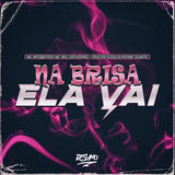 Na Brisa Ela Vai