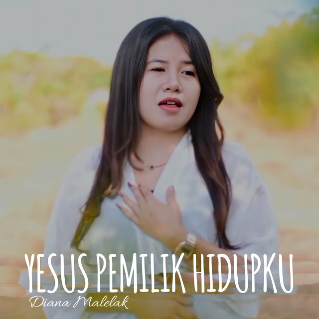 YESUS PEMILIK HIDUPKU