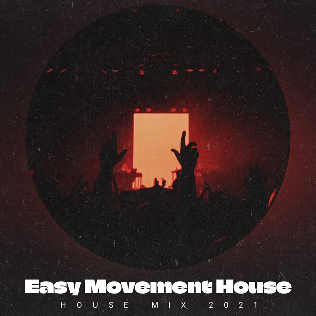 Easy Movement House