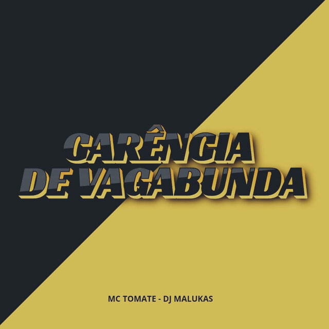 Carência de Vagabunda