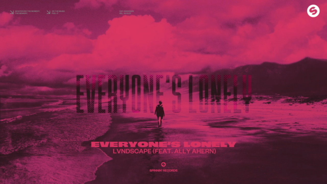 Everyone's Lonely (feat. Ally Ahern)