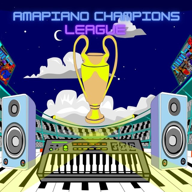 Amapiano Champions League