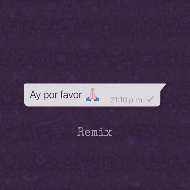 Ay por Favor (Remix)