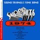 Cover art for album Super Hits 1974 (Digitally Remastered) (Re-mastered) by Sound Triangle Funk Band