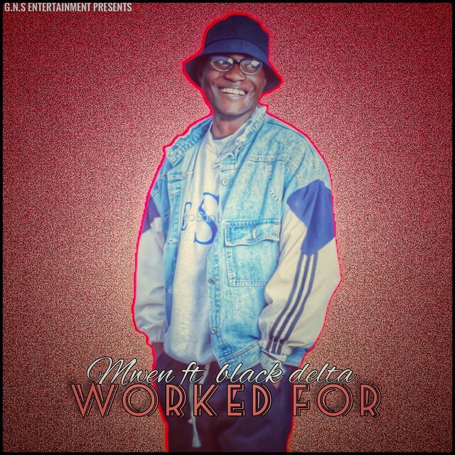 Worked for (feat. Black delta)