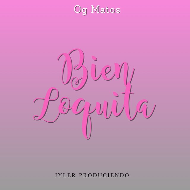 Bien Loquita