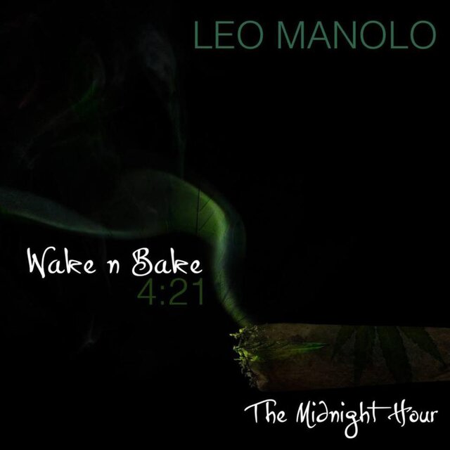 Wake N Bake 421: The Midnight Hour