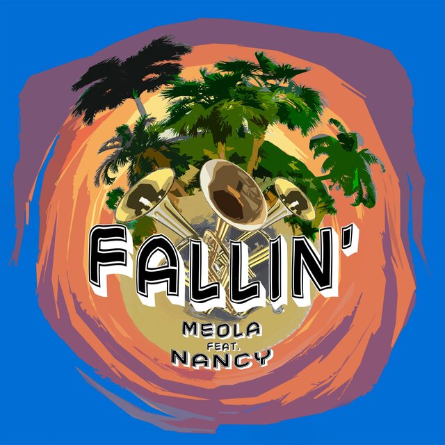 Fallin' (feat. Nancy Meola)