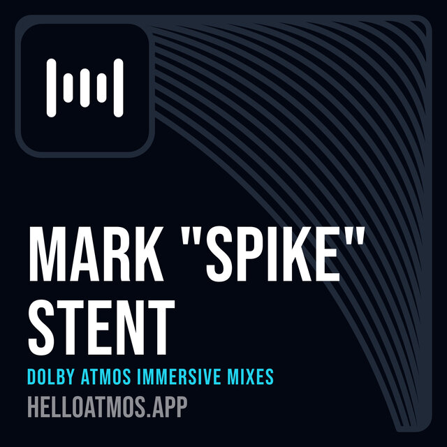 Cover art for album Spike Stent Dolby Atmos Immersive Mixes by User
