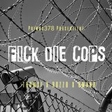 Fick die Cops