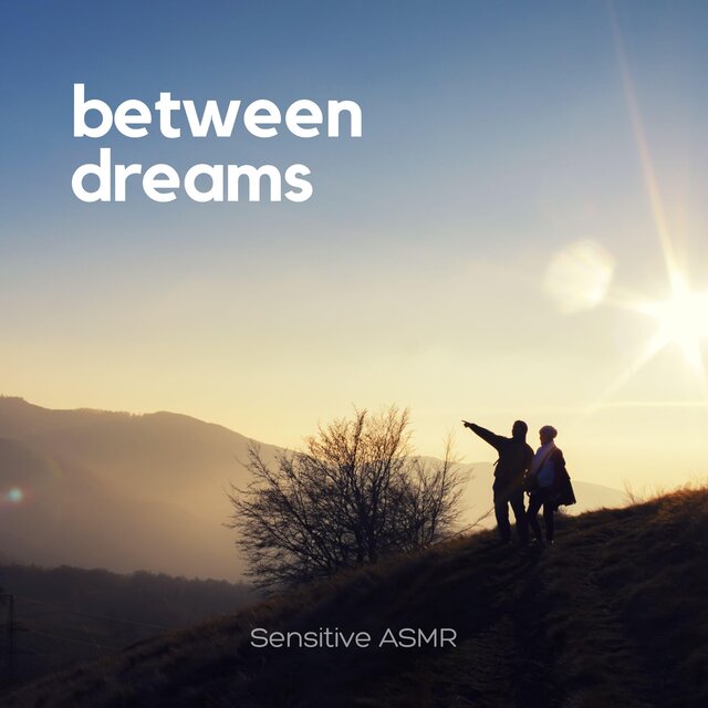 Between Dreams
