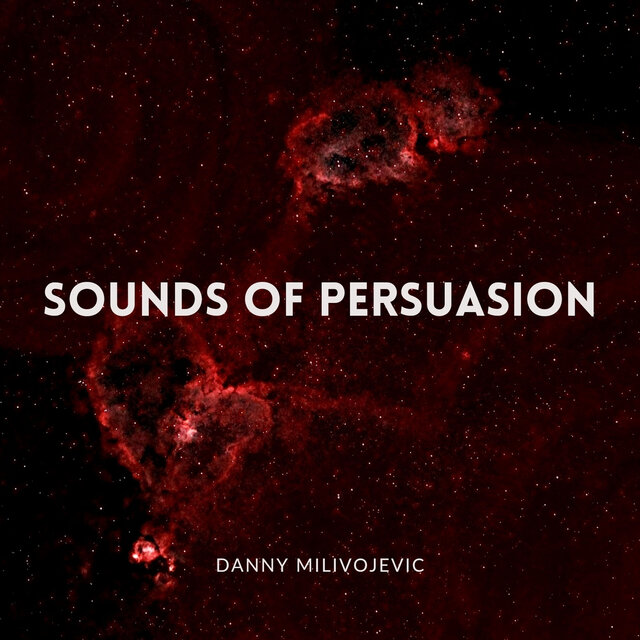 Sounds of Persuasion