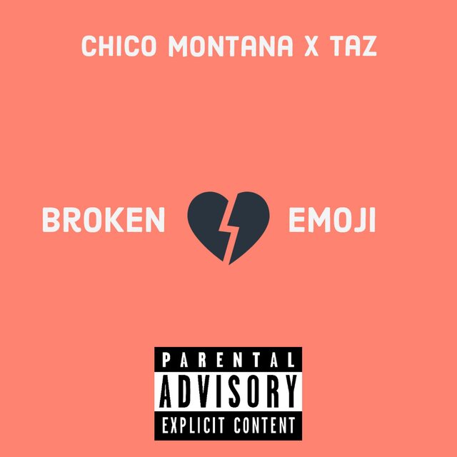 Broken Heart Emoji (feat. Taz)