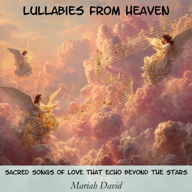 Lullabies from Heaven