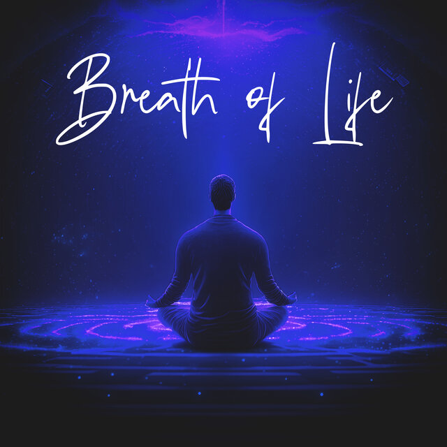 Breath of Life: Musical Meditations for Mindful Breathing