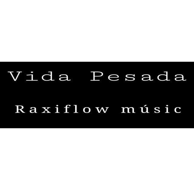 Vida Pesada
