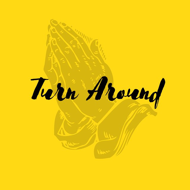 Turn Around