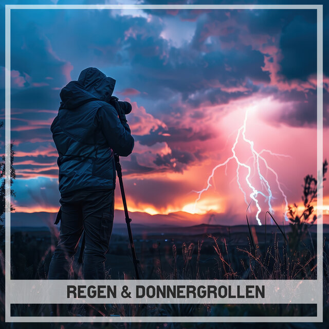 Regen & Donnergrollen