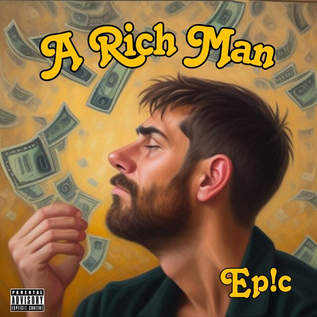A Rich Man